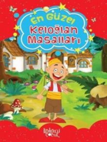 En Güzel Keloğlan Masalları