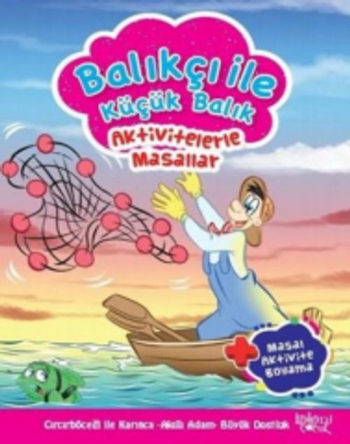 Balıkçı İle Küçük Balık / Aktivetelerle Masallar