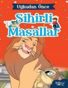 Aslan Kral / Uykudan Önce Masallar