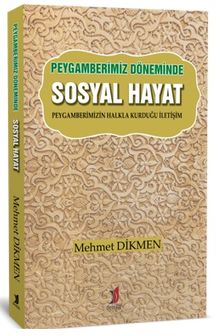 Peygamberimiz Döneminde Sosyal Hayat