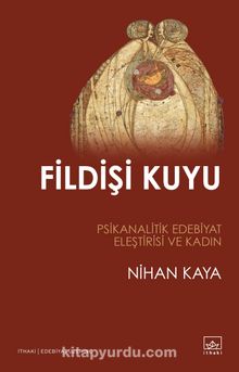 Fildişi Kuyu - Nihan Kaya
