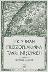 İlk Yunan Filozoflarında Tanrı D&uuml;ş&uuml;ncesi