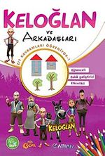 Keloğlan ve Arkadaşları / Zıt Kavramları Öğreniyor-1 - Boyama Kitabı