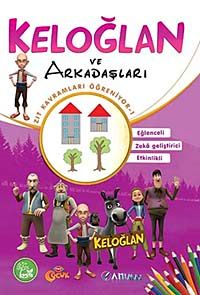 Keloğlan ve Arkadaşları / Zıt Kavramları Öğreniyor-1 - Boyama Kitabı