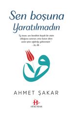 Sen Boşuna Yaratılmadın