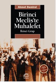 Birinci Mecliste Muhalefet (İkinci Grup)