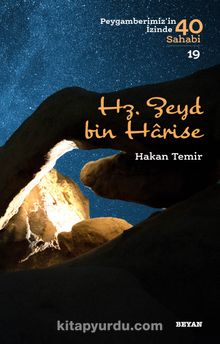 Hz. Zeyd bin Harise (Peygamberimiz'in İzinde 40 Sahabi 19) - Hakan Temir