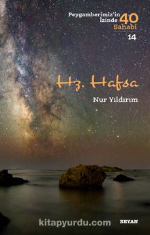 Hz. Hafsa (Peygamberimiz'in İzinde 40 Sahabi 14) - Nur  Yıldırım