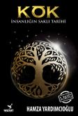 Kök & İnsanlığın Saklı Tarihi