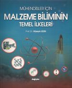 Mühendisler İçin Malzeme Biliminin Temel İkeleri