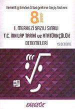 8.Sınıf I.Merkezi Yazılı Sınavı T.C. İnkılap Tarihi ve Atatürkçülük Denemeleri