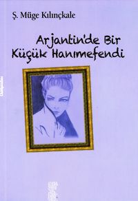 Arjantin’de Bir Küçük Hanımefendi