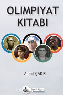 Olimpiyat Kitabı - Ahmet Çakır
