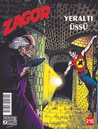 Zagor Sayı:215 / Yeraltı Üssü