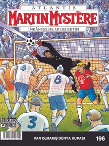 Martin Mystere Sayı: 196 / Var Olmamış Dünya Kupası