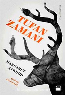 Tufan Zamanı - Margaret Atwood
