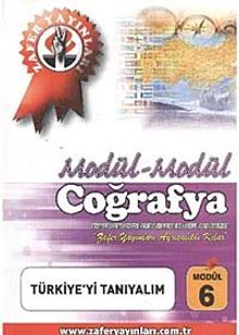 Coğrafya Modül -6 / Türkiye'yi Tanıyalım