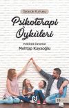&Ouml;p&uuml;c&uuml;k Kutusu & Psikoterapi &Ouml;yk&uuml;ler