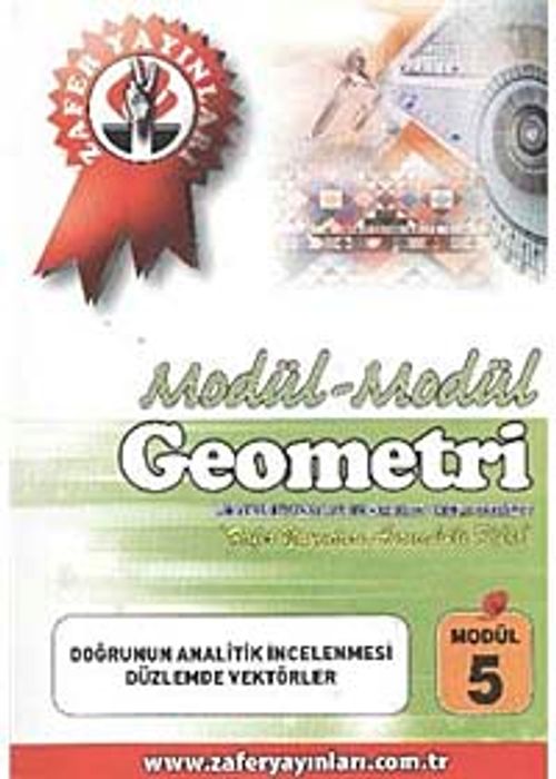Geometri Modül -5 / Doğrunun Analitik İncelenmesi Düzlemde Vektörler