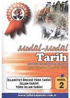 Tarih Modül -2 / İslamiyet Öncesi Türk Tarihi, İslam Tarihi, Türk İslam Tarihi