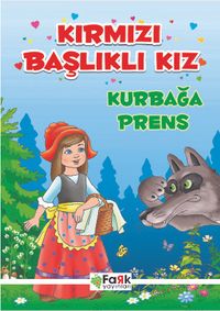 Kırmızı Başlıklı Kız + Kurbağa Prens