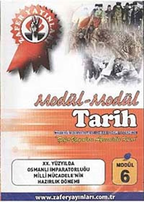 Tarih Modül -6 / XX.Yüzyılda Osmanlı İmparatorluğu Milli Mücadele'nin Hazırlık Dönemi