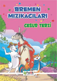 Bremen Mızıkacıları - Cesur Terzi