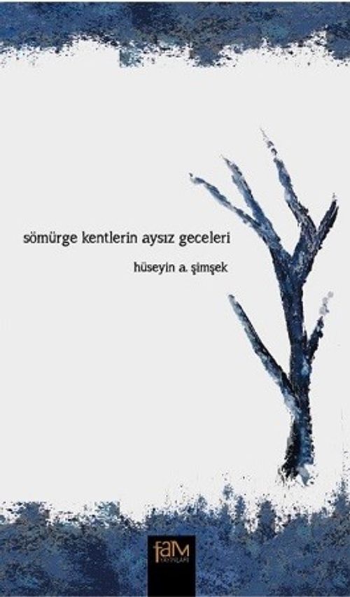 Sömürge Kentlerin Aysız Geceleri