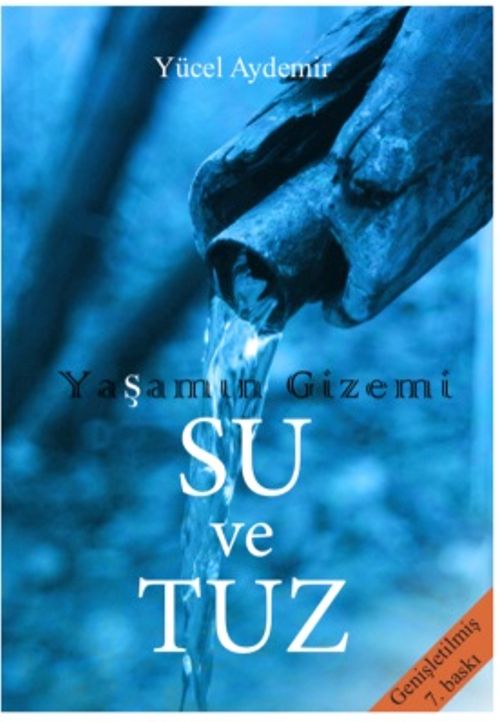 Yaşamın Gizemi Su ve Tuz