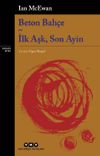 Beton Bah&ccedil;e - İlk Aşk, Son Ayin