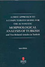 Morphological Analysis of Turkish