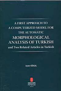 Morphological Analysis of Turkish
