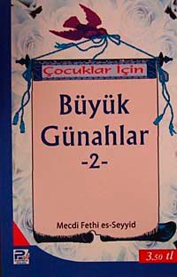Çocuklar İçin Büyük Günahlar -2
