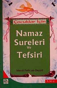 Çocuklar İçin Namaz Sureleri ve Tefsiri