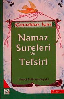 Çocuklar İçin Namaz Sureleri ve Tefsiri