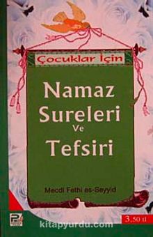 Çocuklar İçin Namaz Sureleri ve Tefsiri - Mecdi Fethi Es-Seyyid