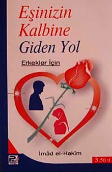 Eşinizin Kalbine Giden Yol - Erkekler İçin