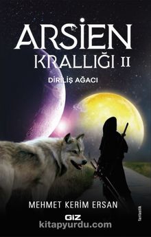 Arsien Krallığı II - Mehmet Kerim Ersan