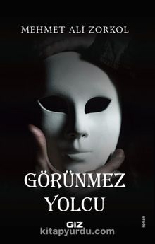Görünmez Yolcu - Mehmet Ali Zorkol