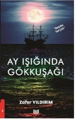 Ay Işığında Gökkuşağı