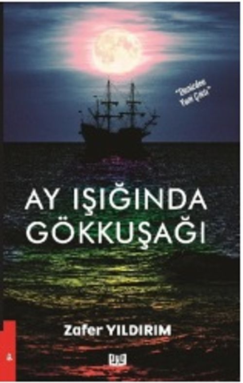 Ay Işığında Gökkuşağı
