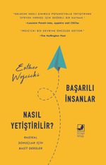 Başarılı İnsanlar Nasıl Yetiştirilir