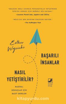 Başarılı İnsanlar Nasıl Yetiştirilir - Esther Wojcicki