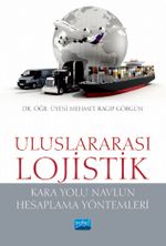Uluslararası Lojistik (Kara Yolu Navlun Hesaplama Yöntemleri)