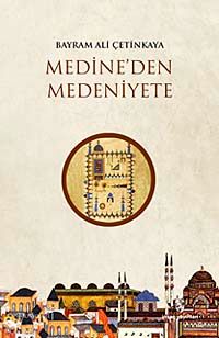 Medine'den Medeniyete