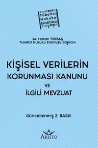 Kişisel Verilerin Korunması Kanunu ve İlgili Mevzuat 