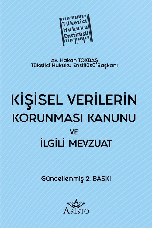 Kişisel Verilerin Korunması Kanunu ve İlgili Mevzuat 