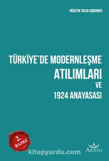Türkiye’de Modernleşme Atılımları Ve 1924 Anayasası