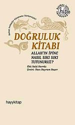 Doğruluk Kitabı & Allah'ın İpine Nasıl Sıkı Sıkı Tutunuruz?