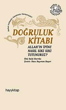 Doğruluk Kitabı & Allah'ın İpine Nasıl Sıkı Sıkı Tutunuruz?